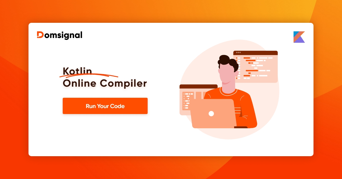 Kotlin Online Compiler Free Kotlin Online Compiler for Efficient Coding